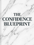 The Confidence Blueprint